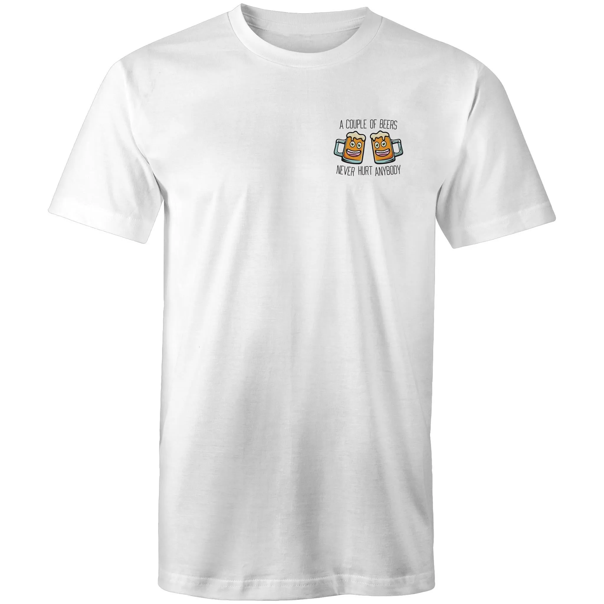 A Couple Of Beers Never Hurt Anybody - T-Shirt