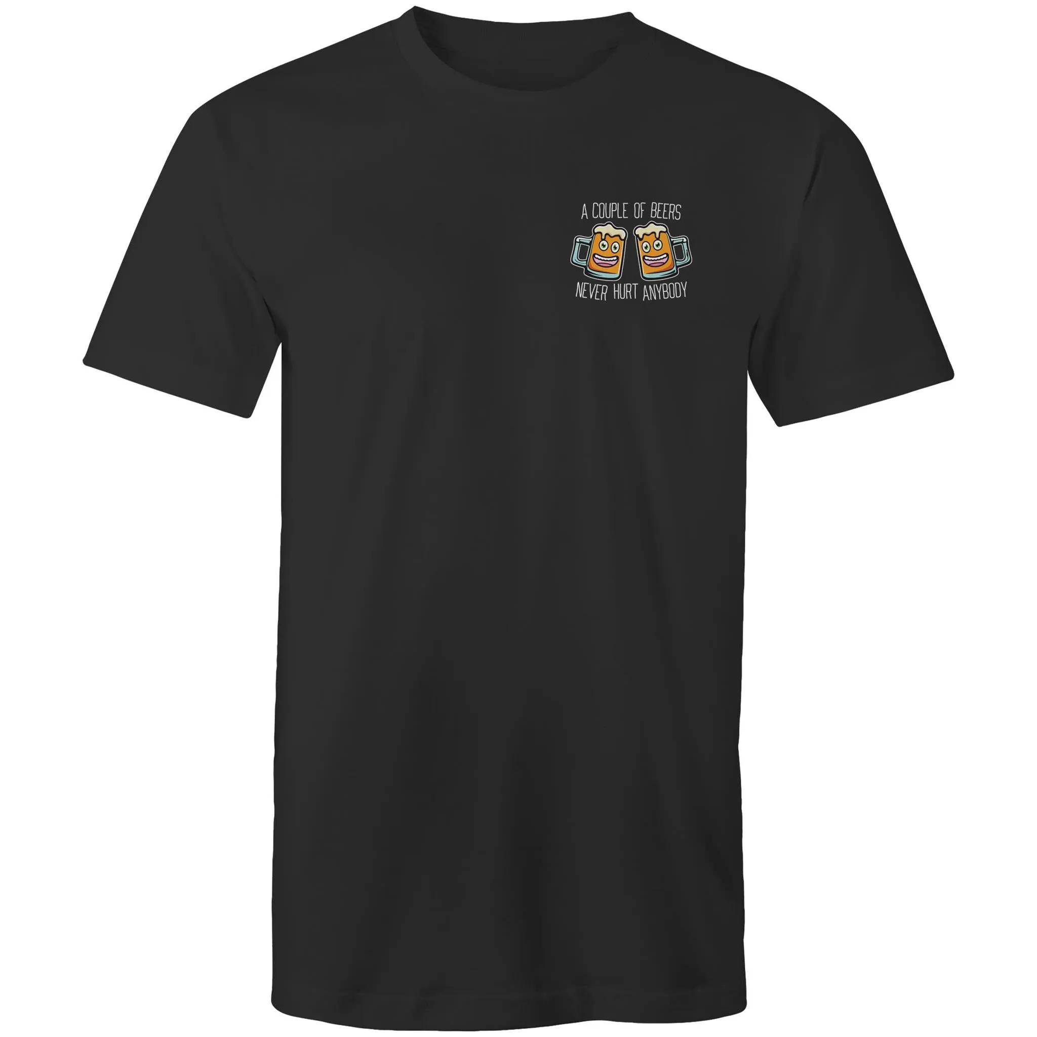 A Couple Of Beers Never Hurt Anybody - T-Shirt