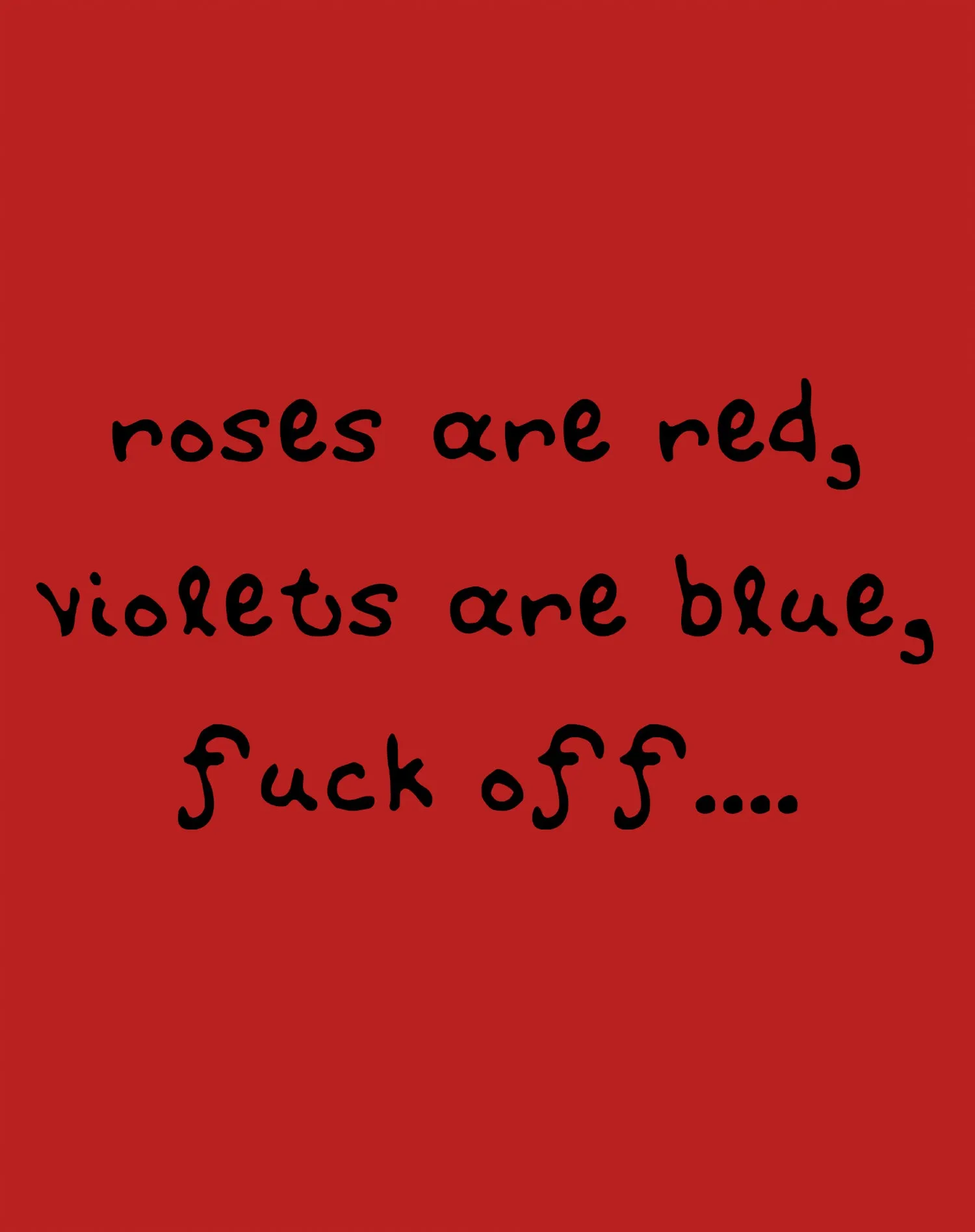 Anti Valentine Poem Roses Red Violets Blue Men's T-shirt