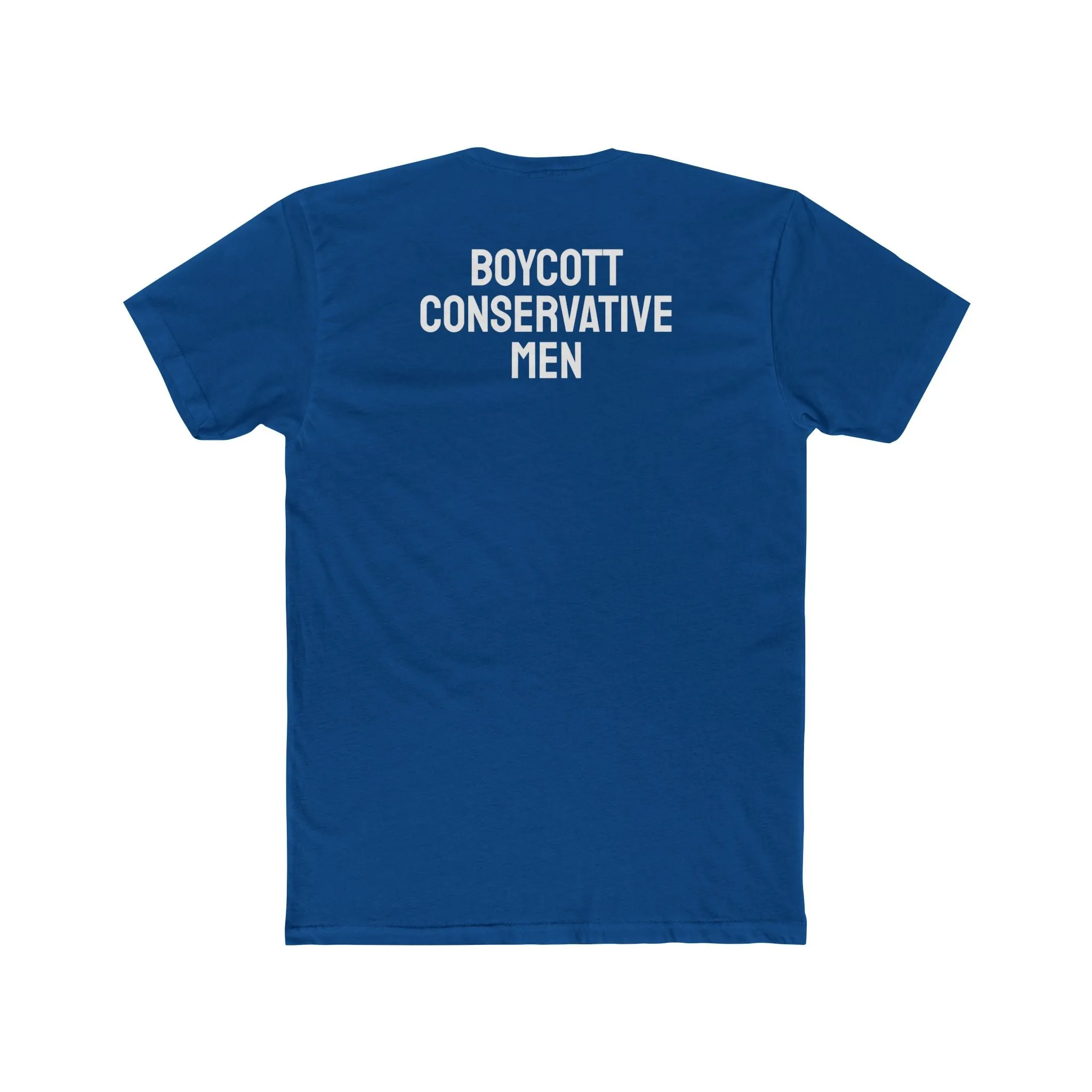 Boycott Conservative Men - Unisex Cotton Crew Tee