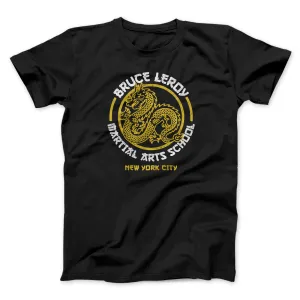 Bruce Leroy Martial Arts School Men/Unisex T-Shirt