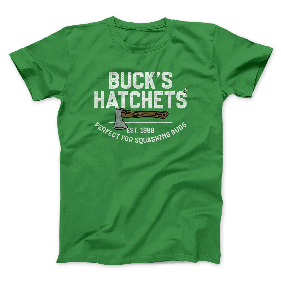 Buck’s Hatchets Funny Movie Men/Unisex T-Shirt
