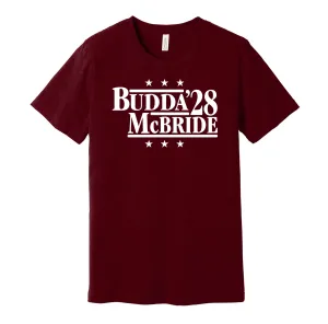 Budda & McBride '28 - Arizona Football Legends Political Campaign Parody T-Shirt - Hyper Than Hype Shirts