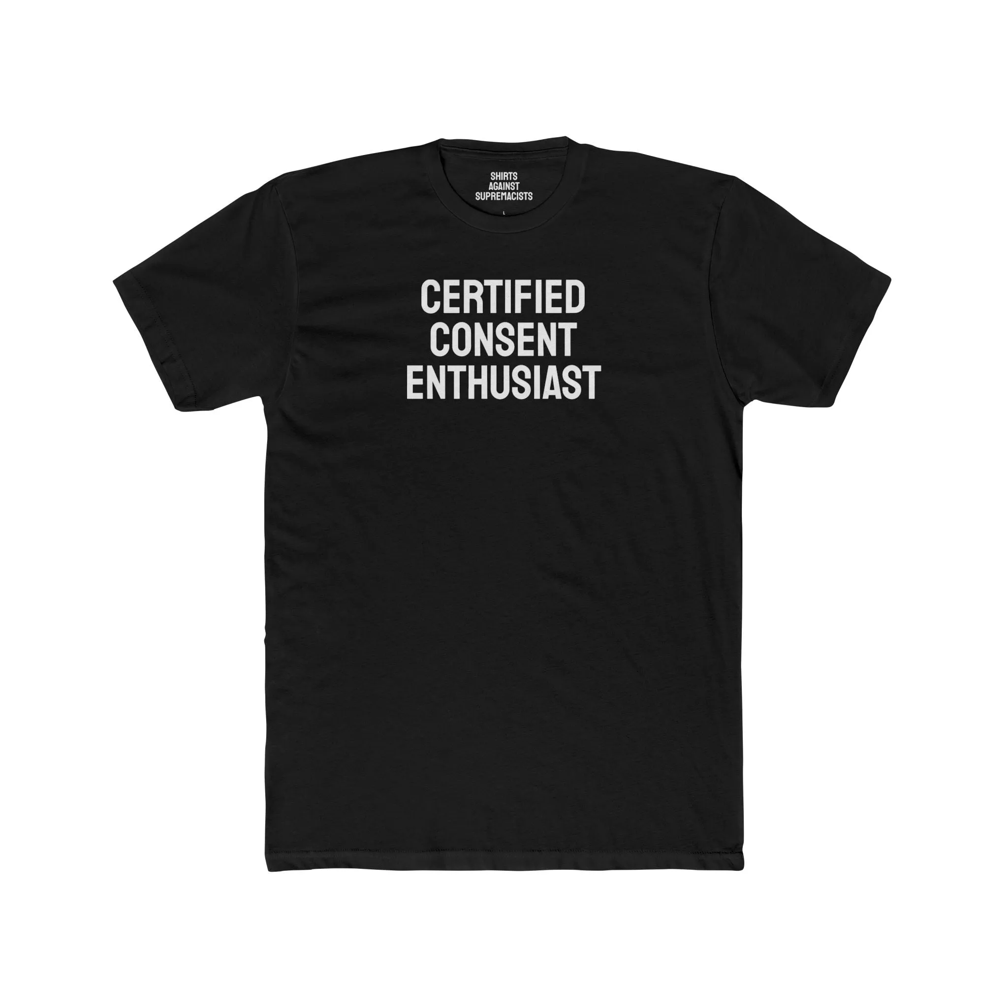 Certified Consent Enthusiast - Unisex Cotton Crew Tee