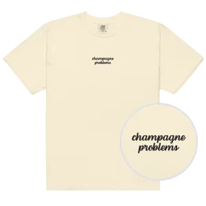 Champagne Problems Embroidered Premium T-Shirt