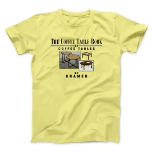 Coffee Table Book Of Coffee Tables Men/Unisex T-Shirt