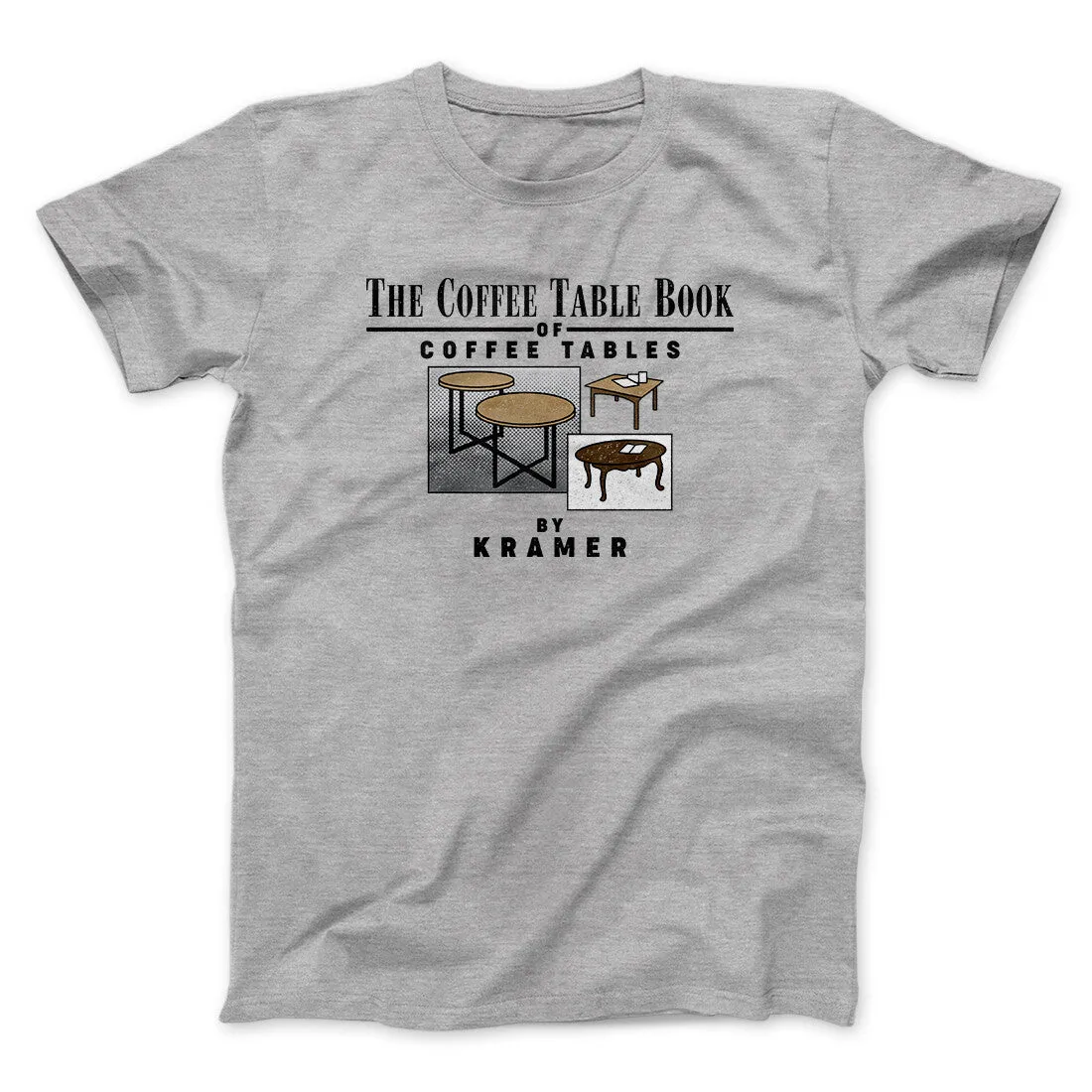 Coffee Table Book Of Coffee Tables Men/Unisex T-Shirt
