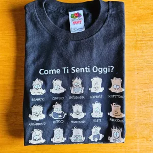 Come Ti Senti Oggi? T-Shirt