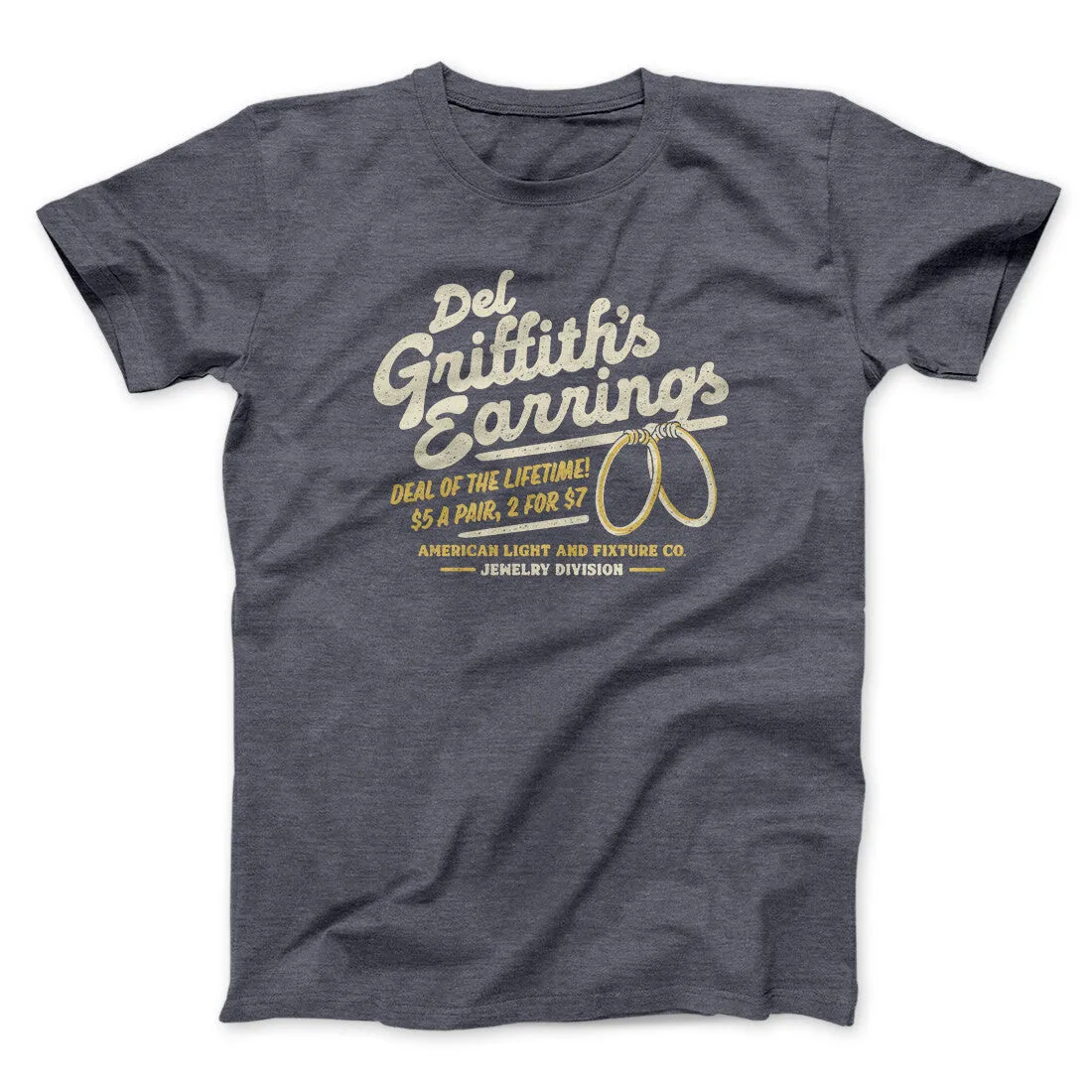 Del Griffith's Earrings Thanksgiving Funny Movie Men/Unisex T-Shirt