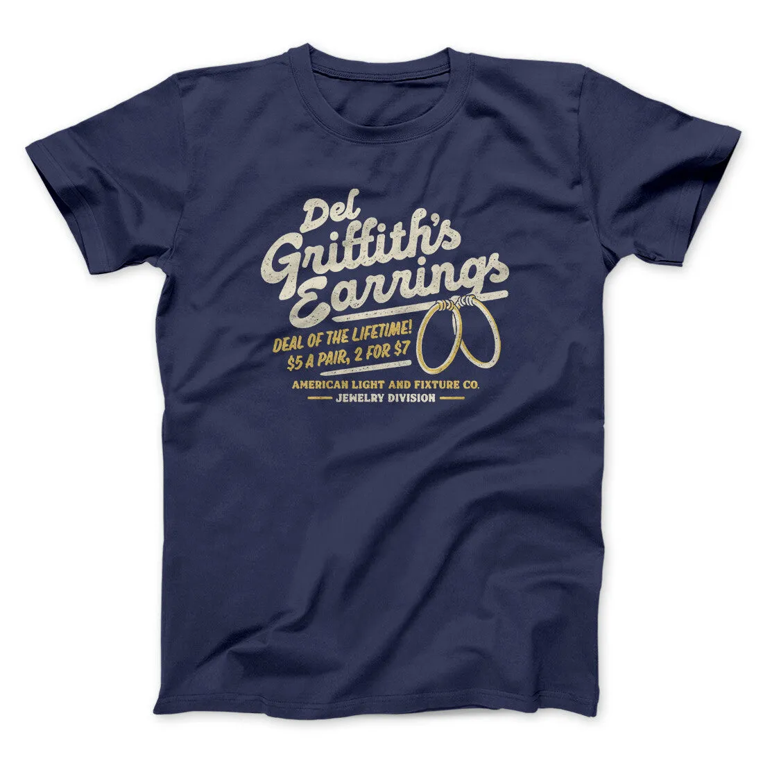Del Griffith's Earrings Thanksgiving Funny Movie Men/Unisex T-Shirt