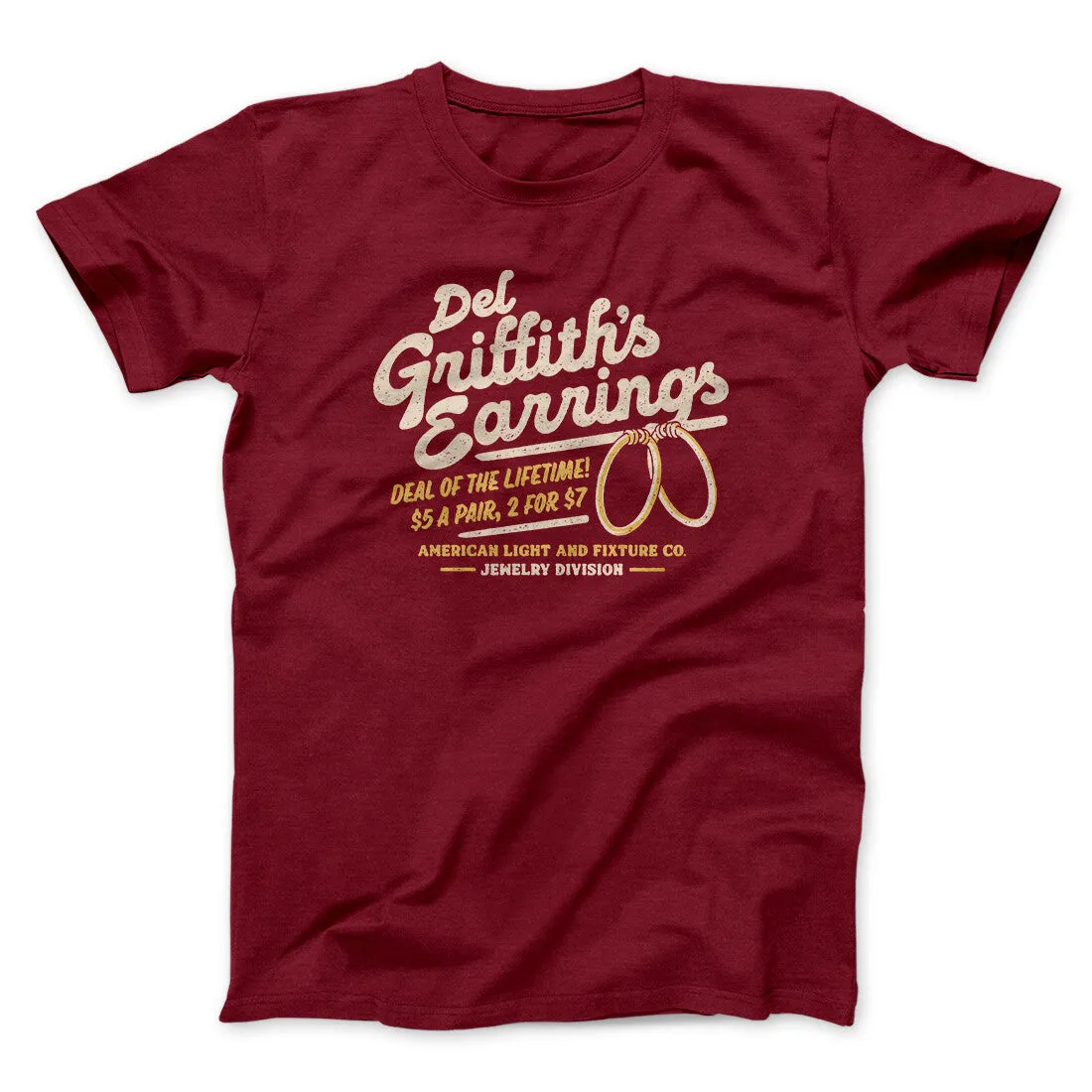Del Griffith's Earrings Thanksgiving Funny Movie Men/Unisex T-Shirt