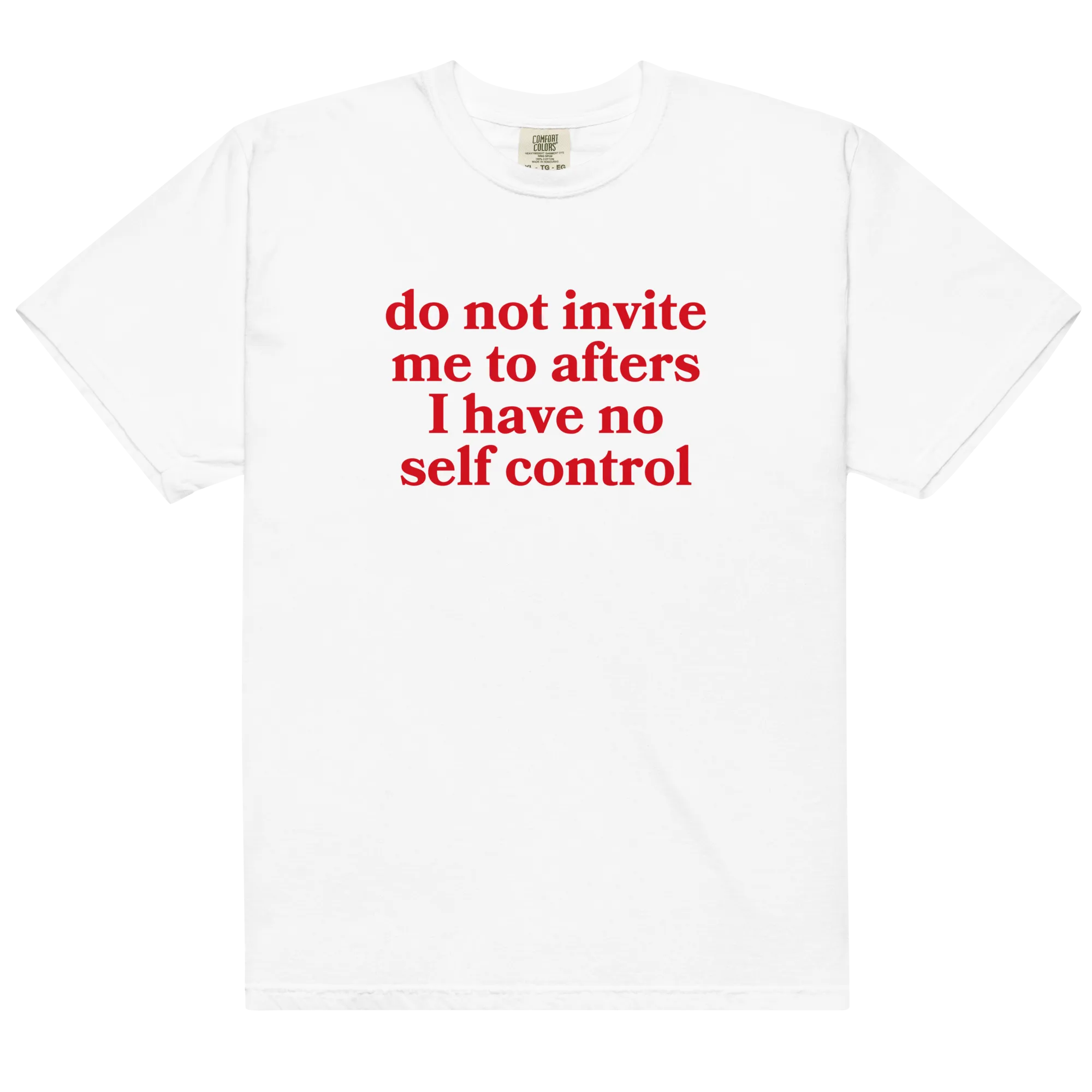 Do Not Invite Me To Afters Premium T-Shirt