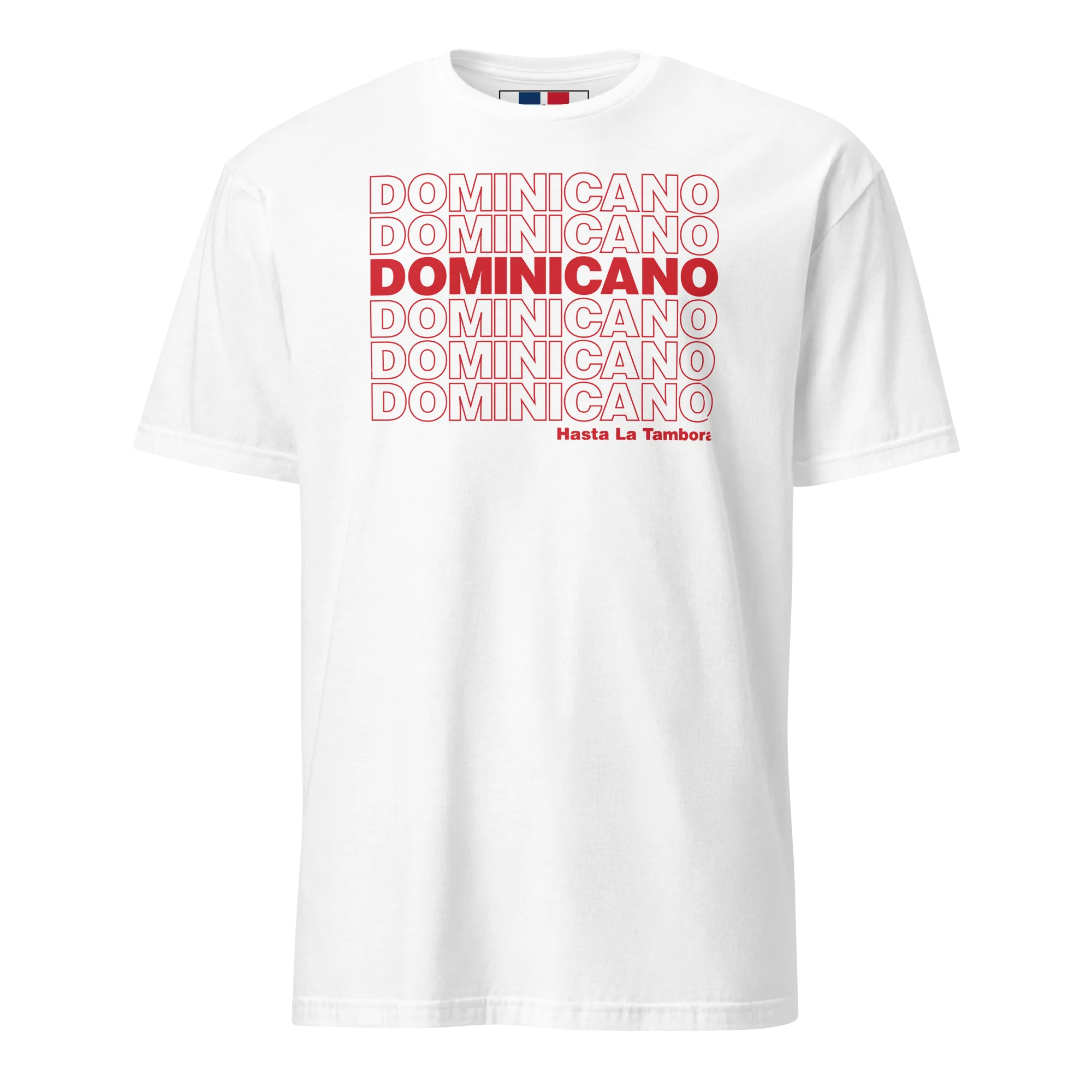 Dominicano Hasta La Tambora T-Shirt
