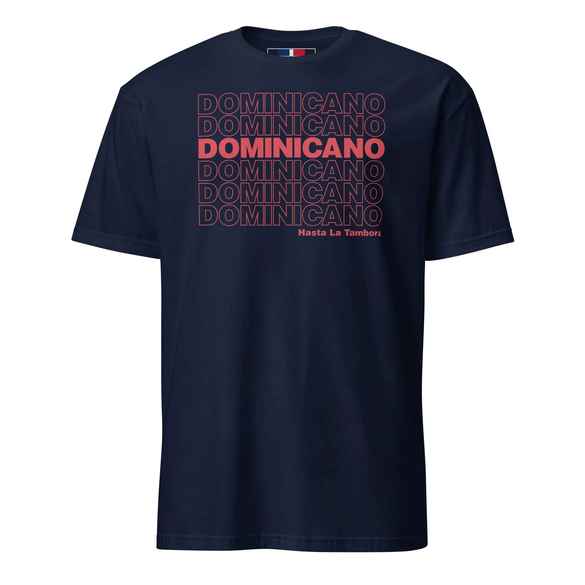 Dominicano Hasta La Tambora T-Shirt