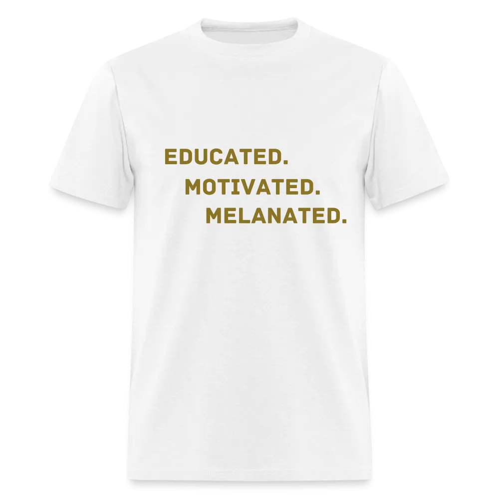 EDUCATED MOTIVATED MELANATED Unisex Classic T-Shirt