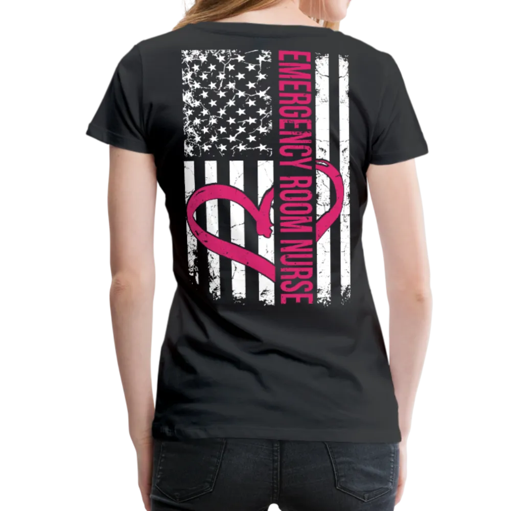 Emergency Room Nurse Flag Back RN Front Women’s Premium T-Shirt