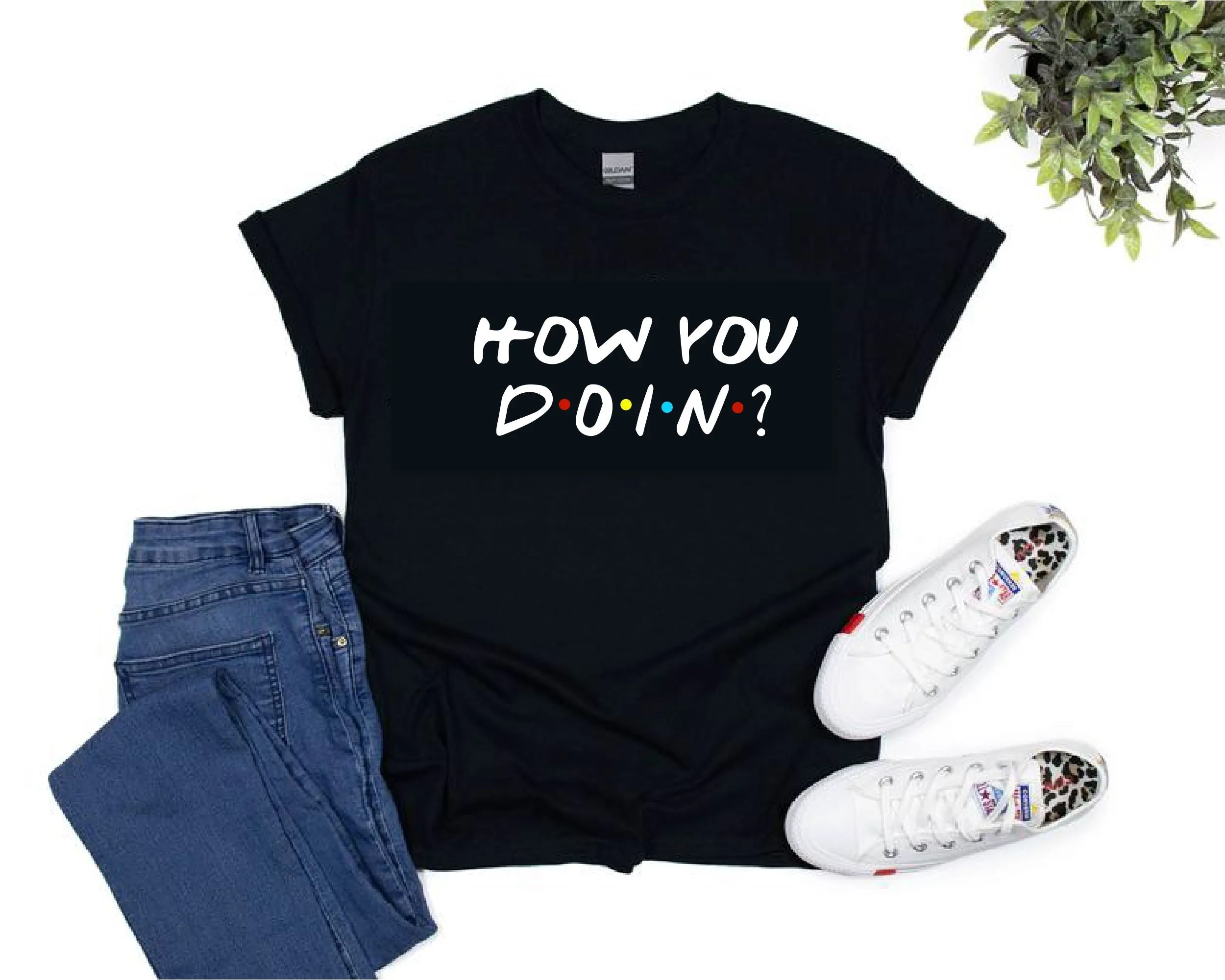 Friends Style How You  Doing Top