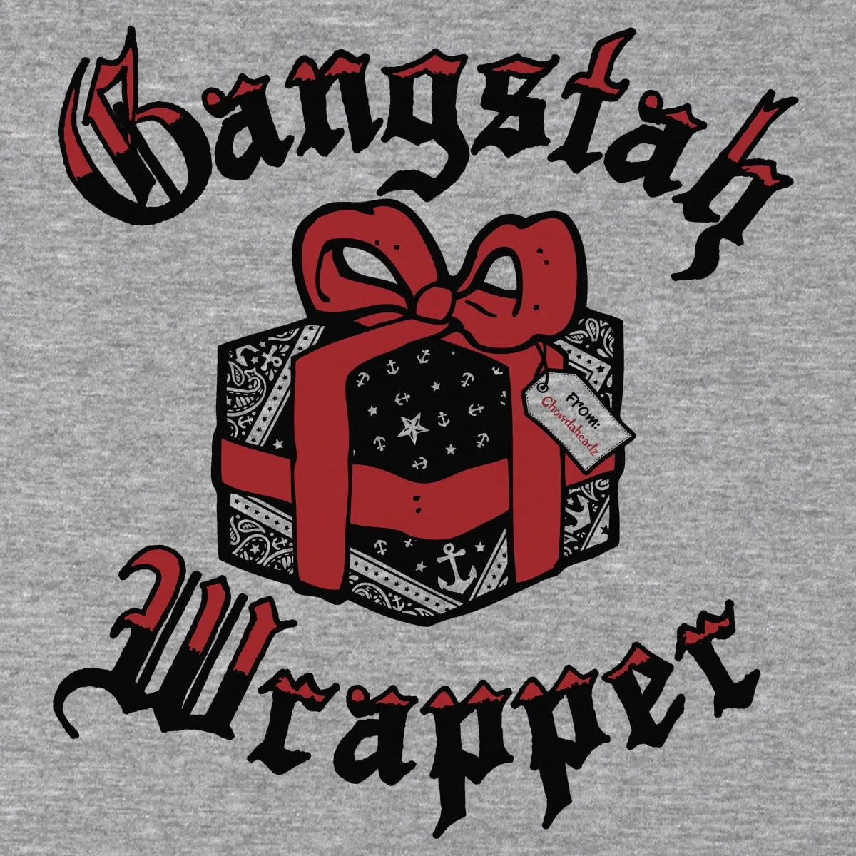 Gangstah Wrapper Holiday T-Shirt