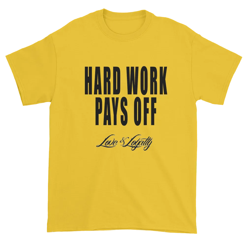 Hard Work -T-Shirt