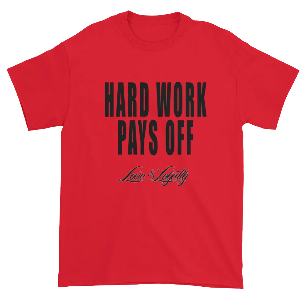 Hard Work -T-Shirt