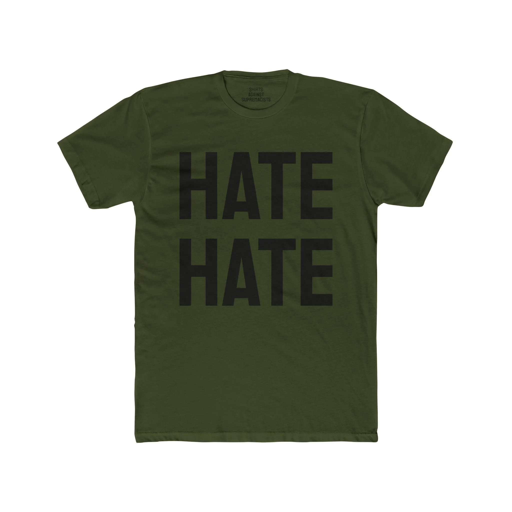 Hate Hate - Unisex Cotton Crew Tee