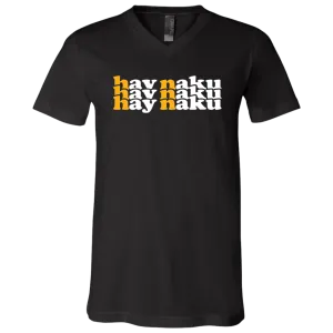 Hay Naku in Triple Unisex Jersey V-Neck T-Shirt