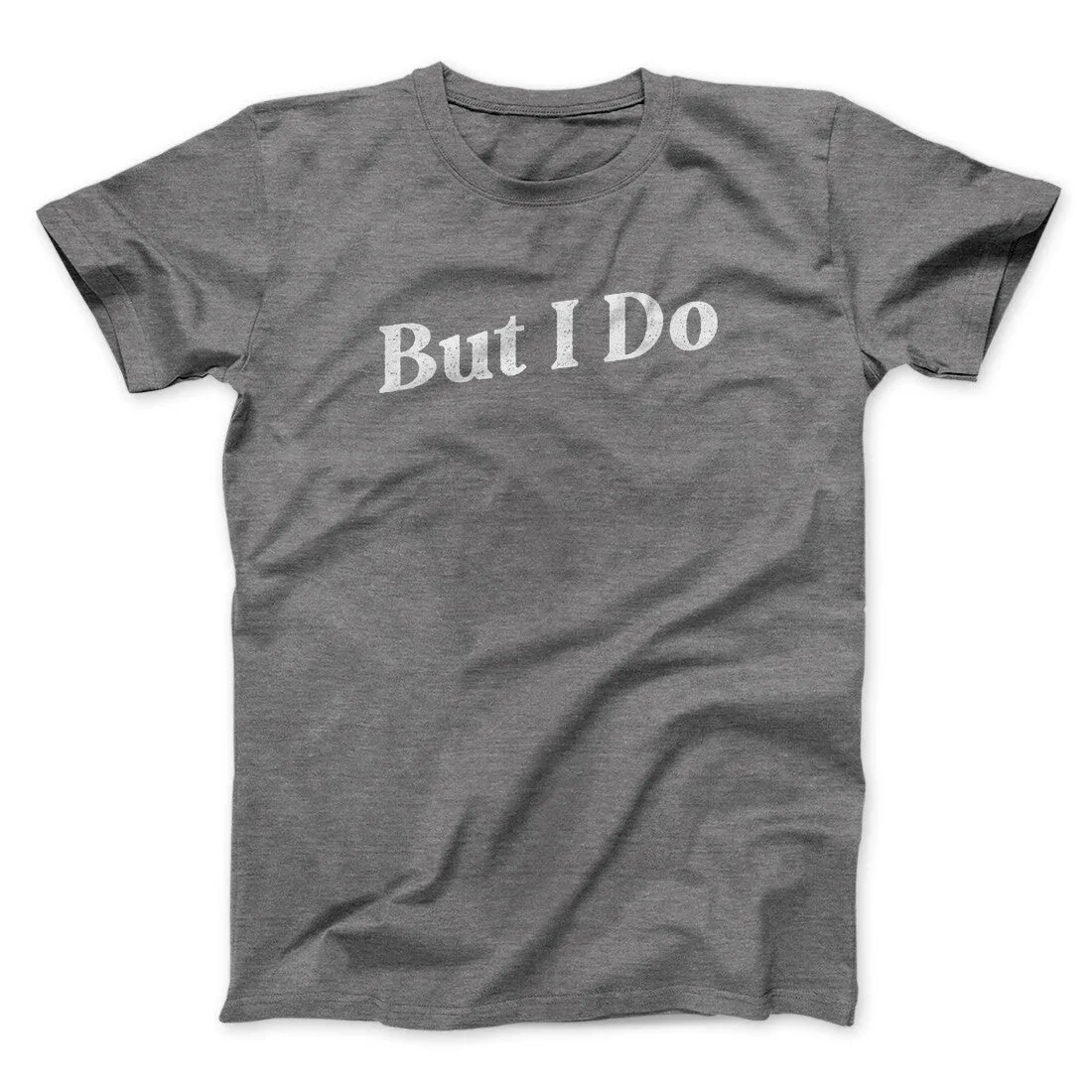 I Don't Do Matching Shirts, But I Do Funny Men/Unisex T-Shirt