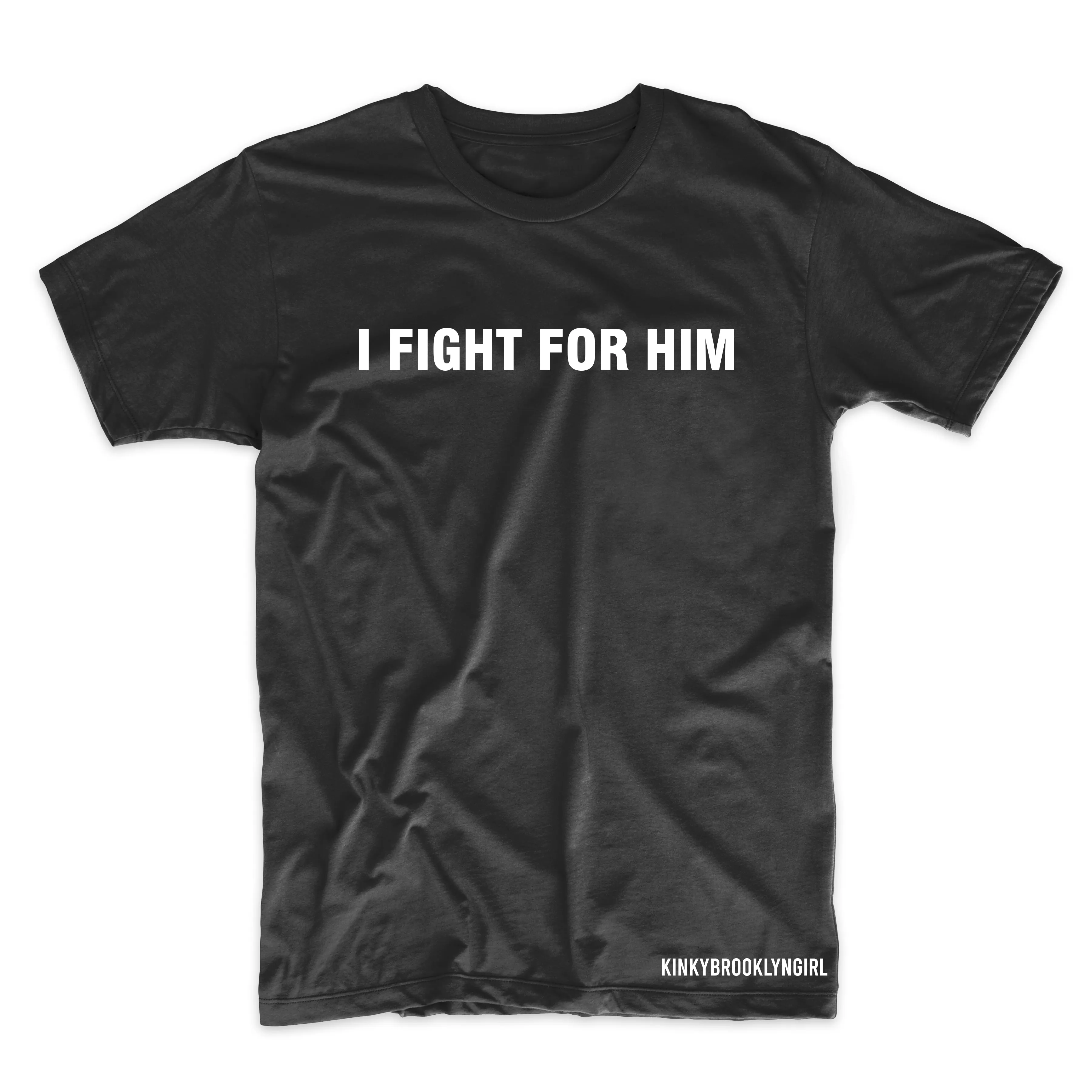 I FIGHT FOR HER/HIM/THEM