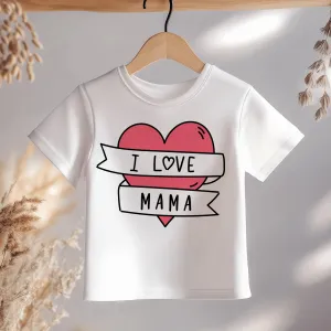 I Love Mama Toddler & Kids T Shirt