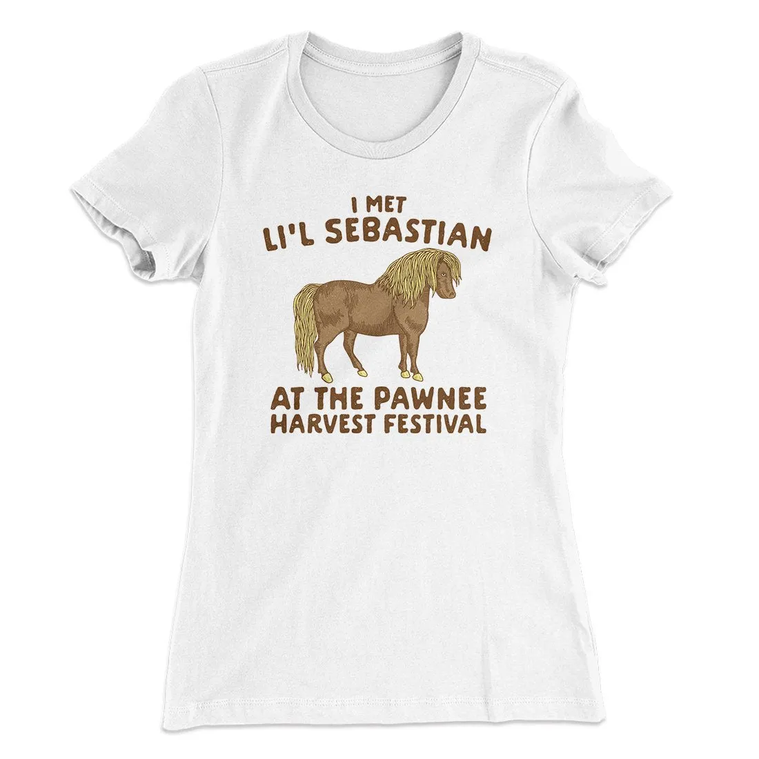 I Met Li'l Sebastian Women's T-Shirt