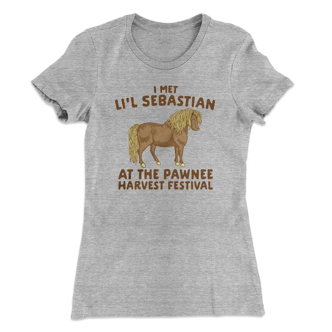 I Met Li'l Sebastian Women's T-Shirt