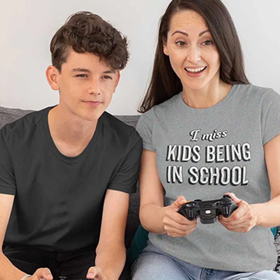 I Miss Kids Being In School T-Shirt