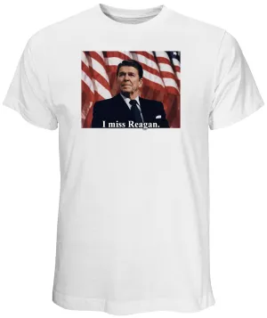 I Miss Ronald Reagan White Shirt