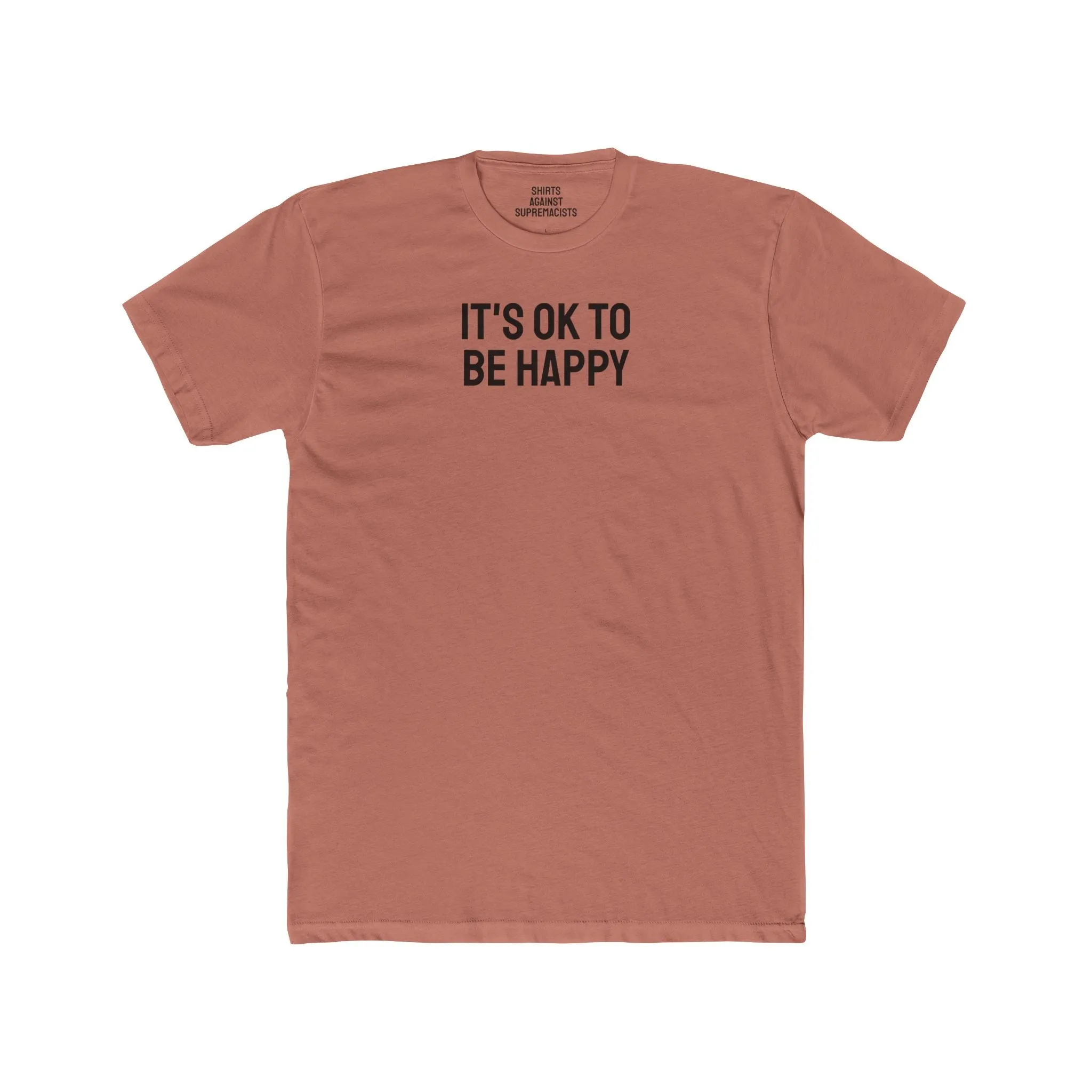 It's Ok To Be Happy - It's Ok To Be Sad - Dual Sided Unisex Cotton Crew Tee