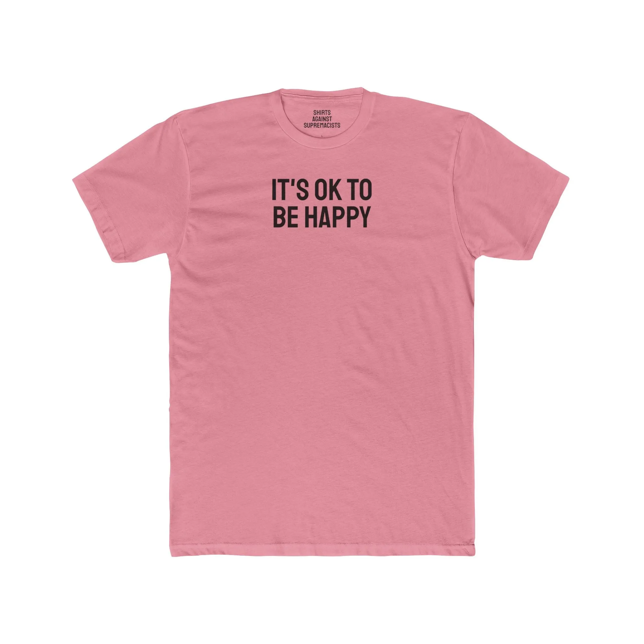 It's Ok To Be Happy - It's Ok To Be Sad - Dual Sided Unisex Cotton Crew Tee