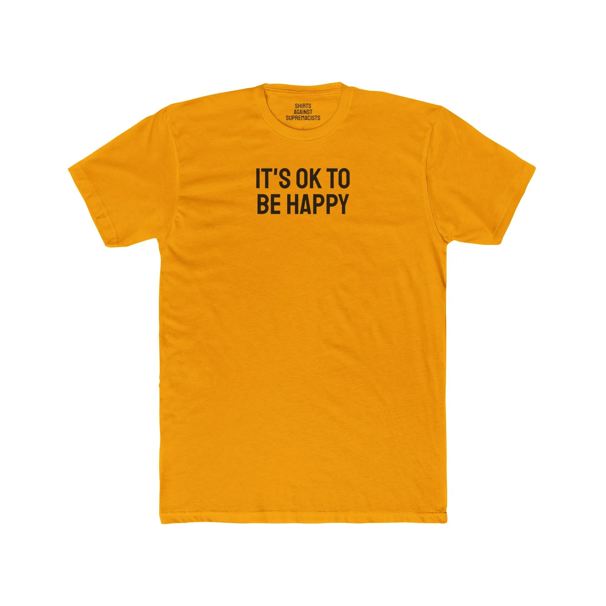 It's Ok To Be Happy - It's Ok To Be Sad - Dual Sided Unisex Cotton Crew Tee