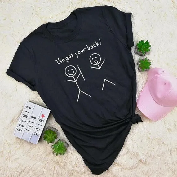 I'VE GOT YOUR BACK T-Shirt