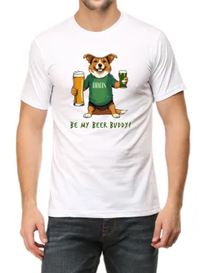 Men's Tshirt - Be My Beer Buddy - ABA01 White