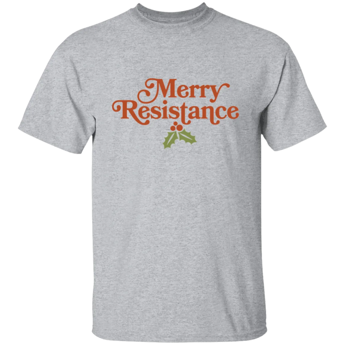 Merry Resistance T-Shirt