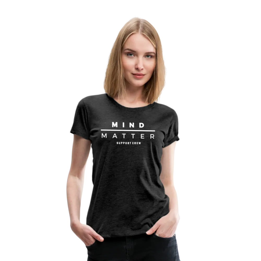 MM Support Crew- Women’s Premium T-Shirt