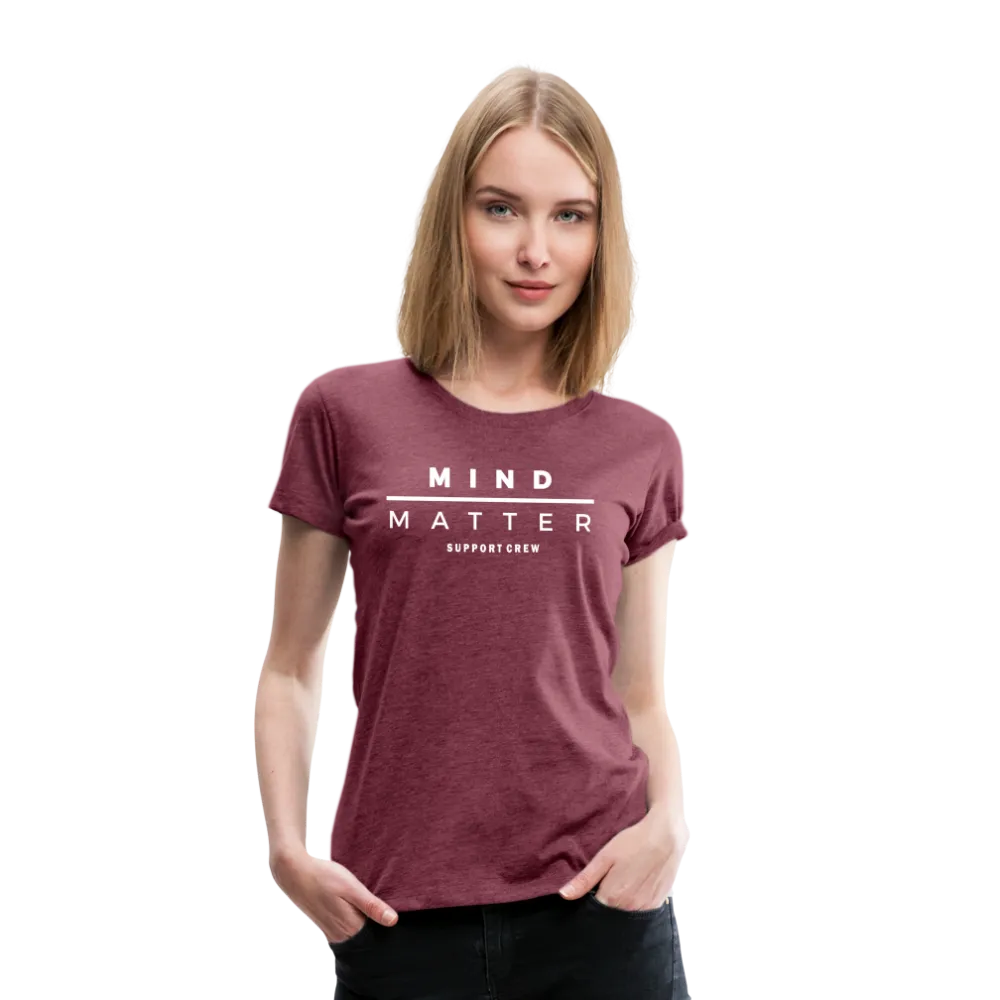 MM Support Crew- Women’s Premium T-Shirt