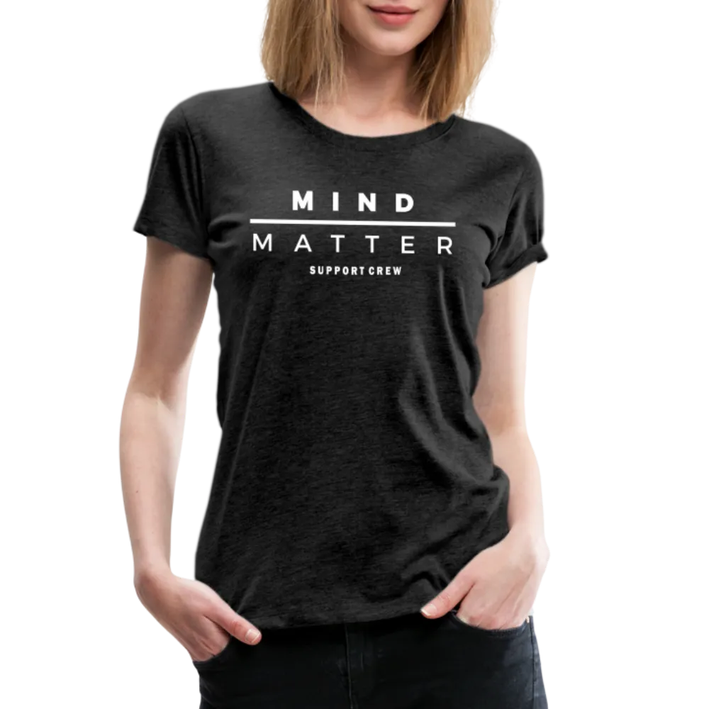 MM Support Crew- Women’s Premium T-Shirt