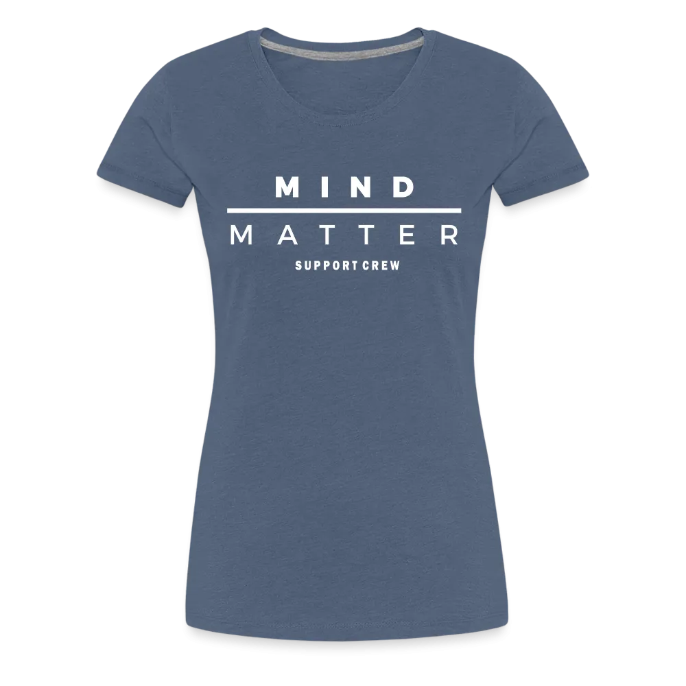 MM Support Crew- Women’s Premium T-Shirt