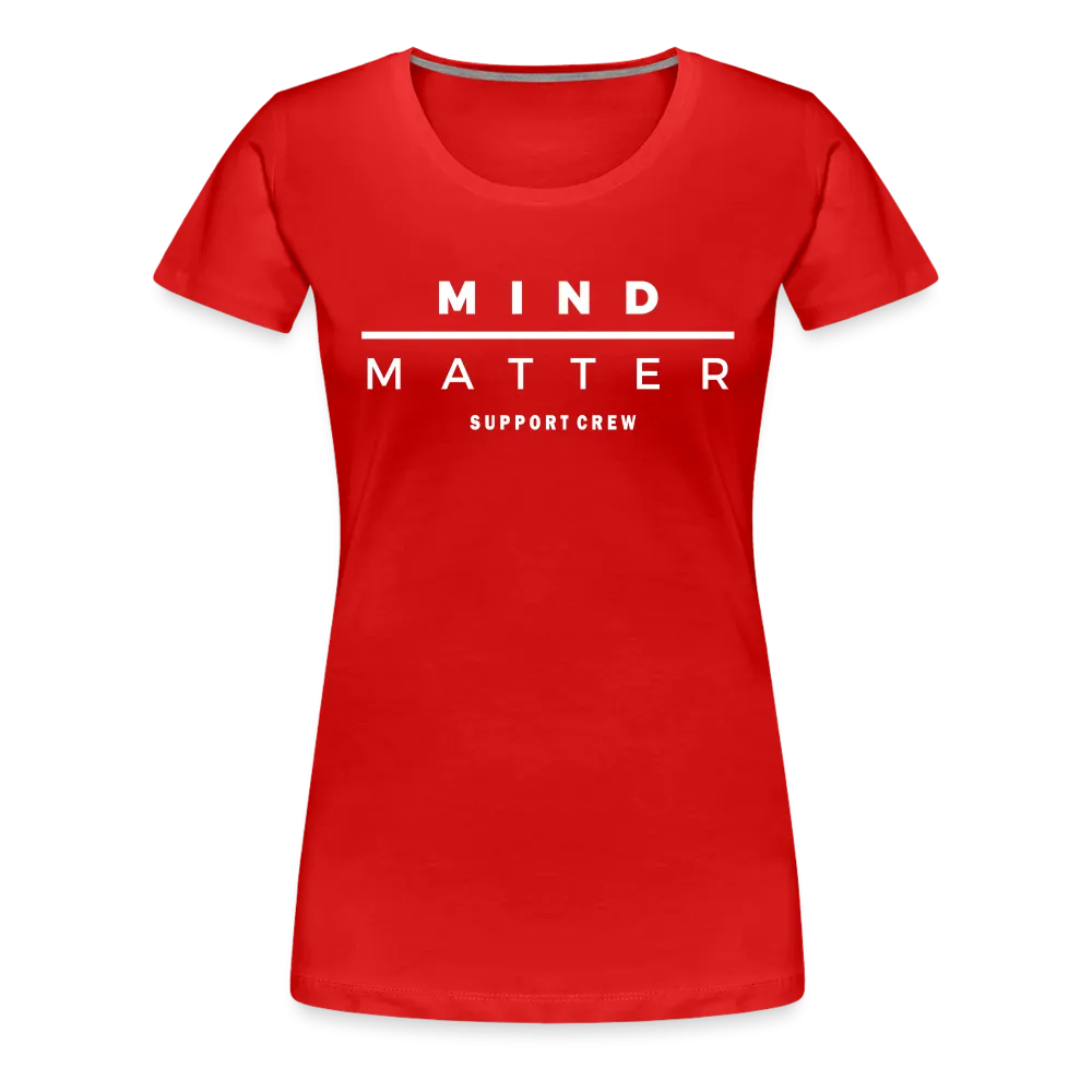 MM Support Crew- Women’s Premium T-Shirt