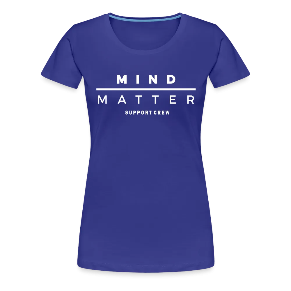 MM Support Crew- Women’s Premium T-Shirt