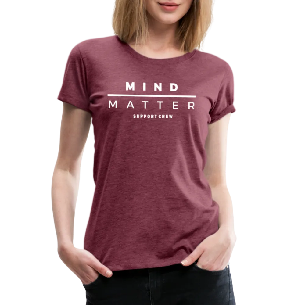 MM Support Crew- Women’s Premium T-Shirt
