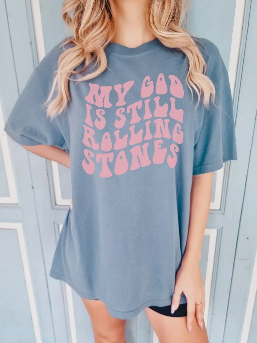 My God is Still Rolling Stones | Christian T-Shirt | Ruby’s Rubbish®