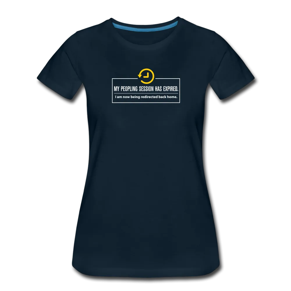 My Peopling Session Has Expired - Women's Tee