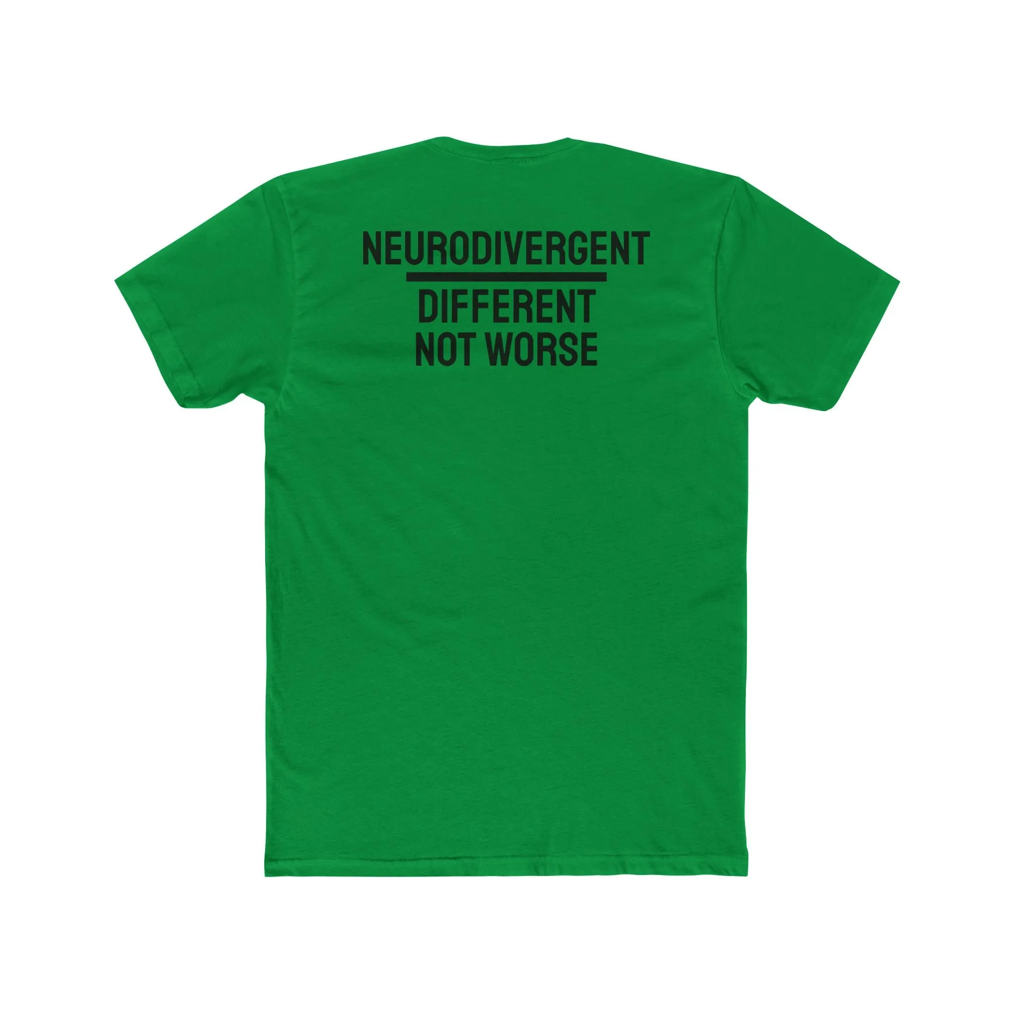 Neurodivergent Different Not Worse - Unisex Cotton Crew Tee