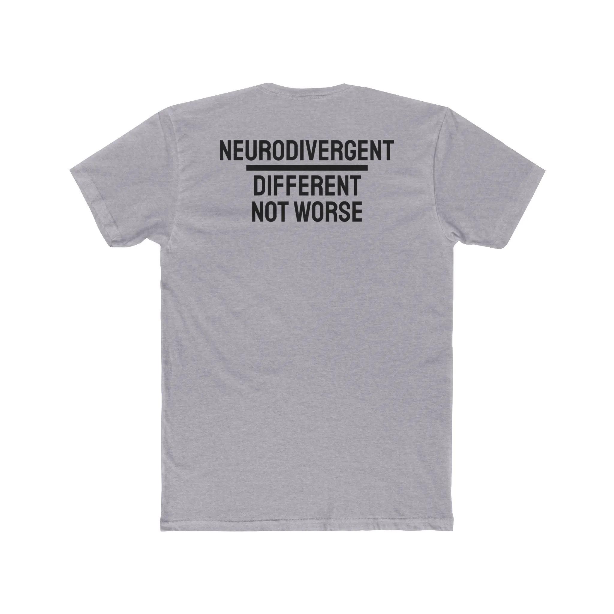 Neurodivergent Different Not Worse - Unisex Cotton Crew Tee